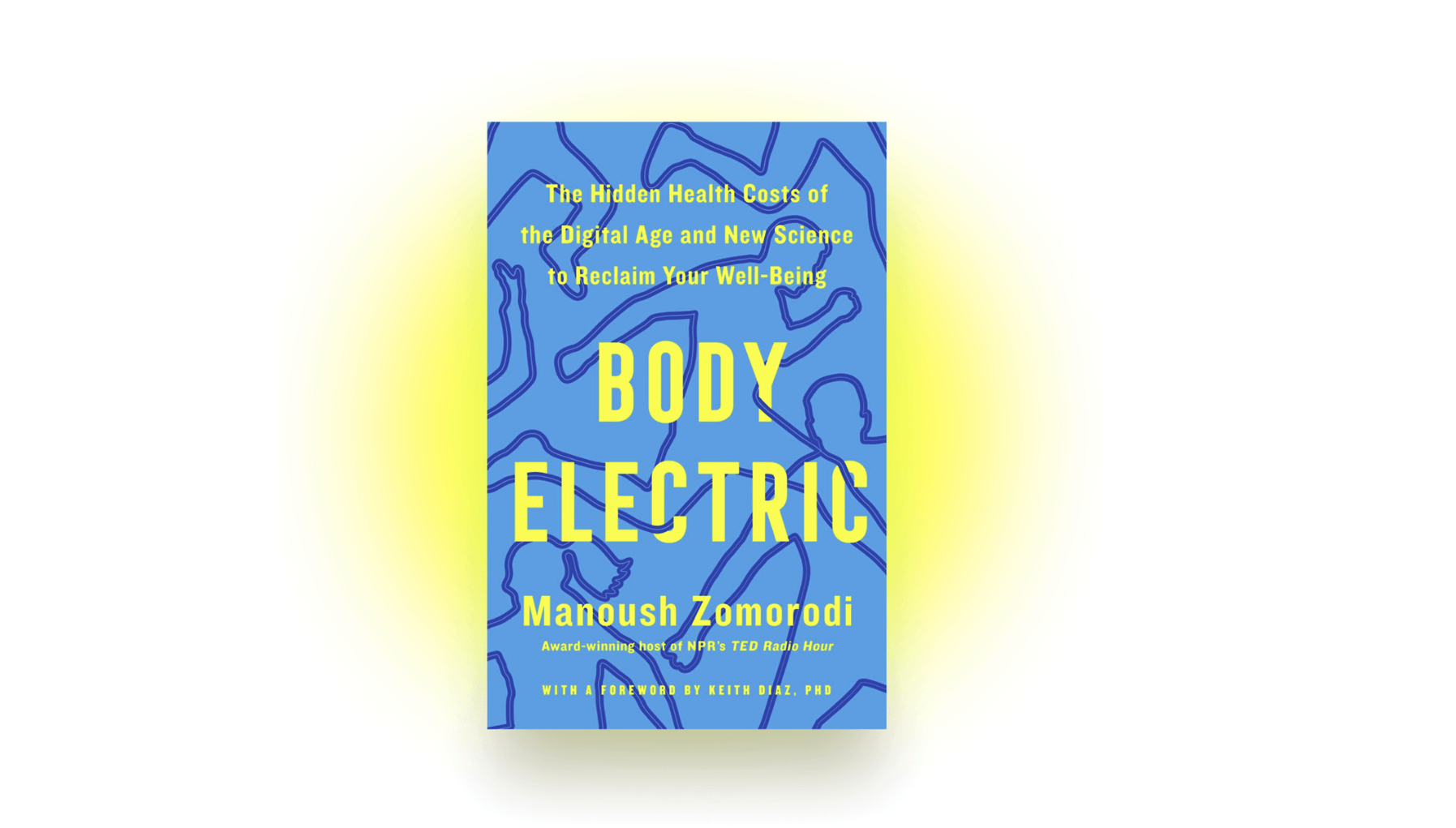 Body Electric book cover by Manoush Zomorodi