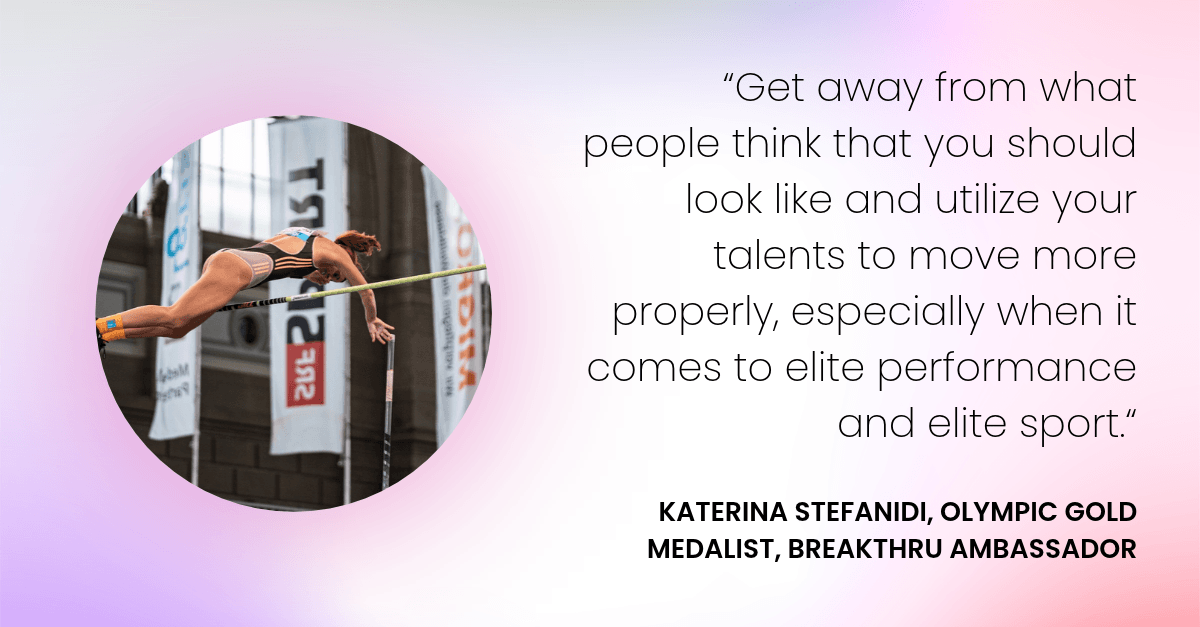 Katerina Stefanidi: ‘Get away from what people think that you should look like and utilize your talents to move more properly, especially when it comes to elite performance and elite sport.’